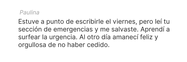 Paulina: aprendió a surfear la urgencia de escribirle y no cedió.